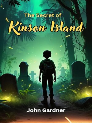 cover image of The Secret of Kinson Island